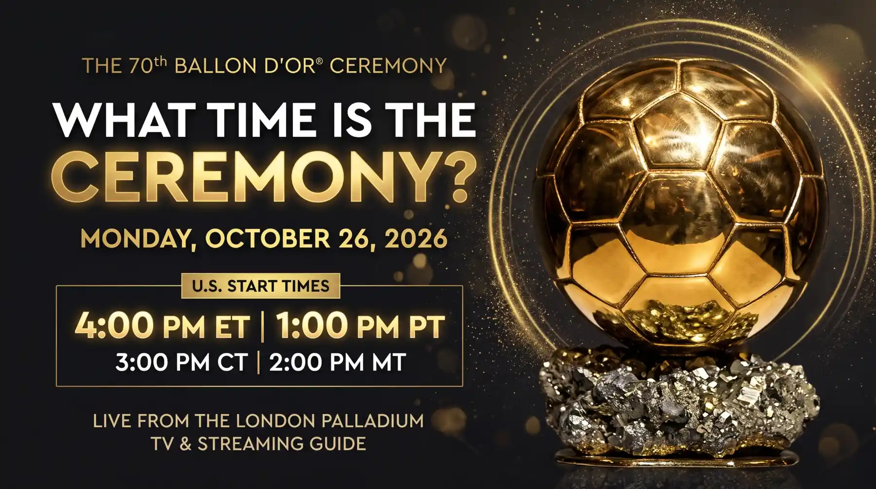 Ballon d'Or Ceremony